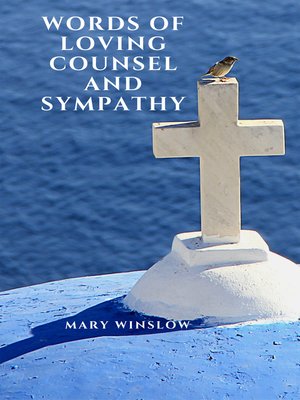 cover image of Words of Loving Counsel and Sympathy